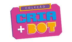 Coleção Cria + Bot